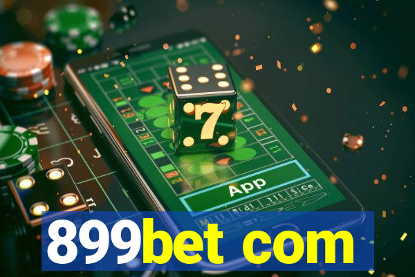 899bet com